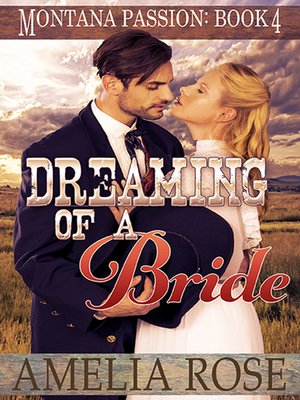 cover image of Dreaming of a Bride (Montana Passion, Book 4)